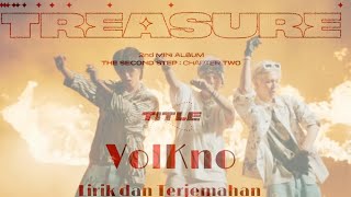 TREASURE - VolKno Lirik dan Terjemahan Indo #treasure #Volkno #kpop #chaptertwo #yg #comback