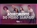 Aquecimento do Pedro Sampaio -  Pedro Sampaio, MC Jefinho (Coreografia Oficial) Dance Video