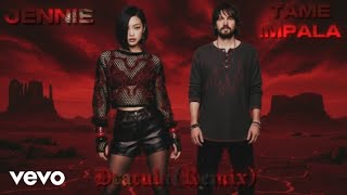 Tame Impala, Jennie - Dracula (Remix) 