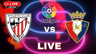 LIVE : ATHLETIC CLUB vs CA OSASUNA | LaLiga 23/24 | Video Game Simulation