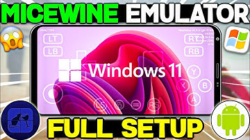 🔥 Play Pc Games On Android - Micewine Emulator Setup Guide | Micewine Best Windows Emulator Android