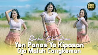 Richa Christina - Yen Panas Yo Kipasan Ojo Malah Cangkeman (DJ Remix)