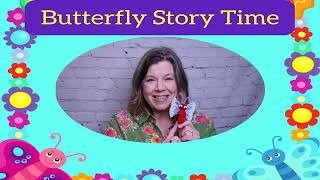 Butterfly Story Time