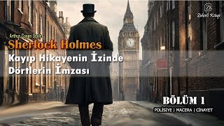 Kayıp Hikayenin İzinde Bölüm 1 - Sherlock Holmes