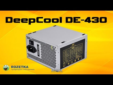Обзор распаковки Блока питания DeepCool Explorer 430W (DE430)