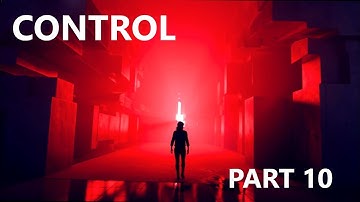 CONTROL | MISSION 10 | TAKE CONTROL (END)