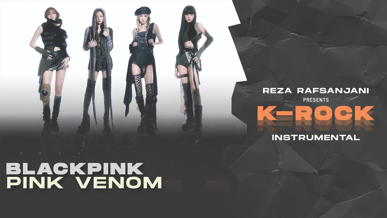 [INSTRUMENTAL] BLACKPINK (블랙핑크) - Pink Venom (Rock / Band Version)