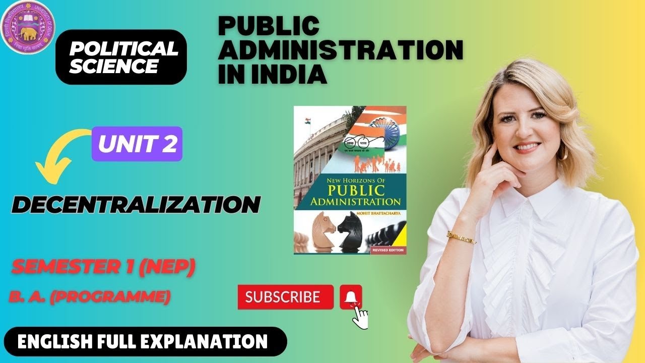 Decentralization| Public administration in India| Unit 2| Semester 1| Delhi University| Sol