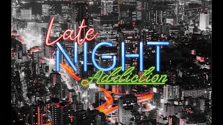 Nicox - Late Night Addiction (E16)