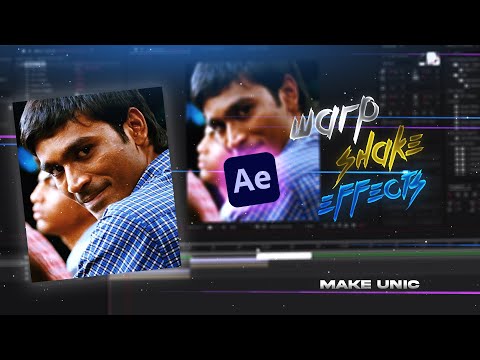 AMV Warp Shake Effects In After Effects Tutorial | Make UNIC