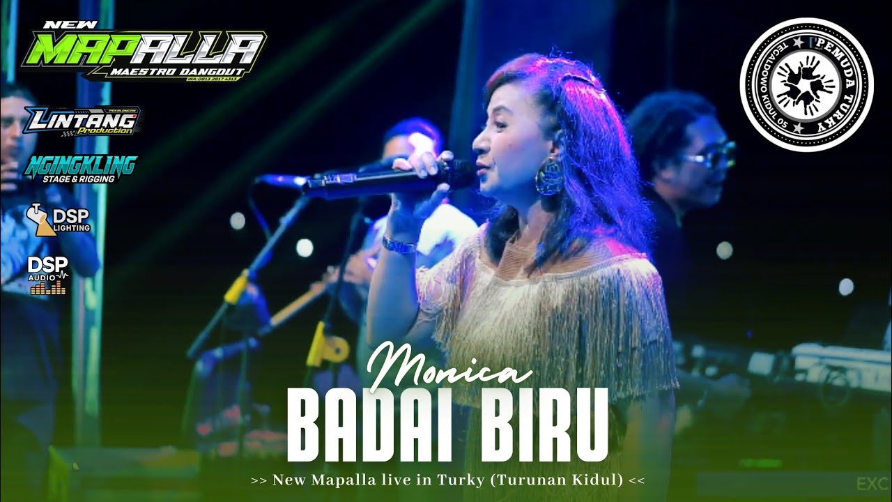 09  BADAI BIRU || MONICA || NEW MAPALLA live TURKY (TURUNAN KIDUL)