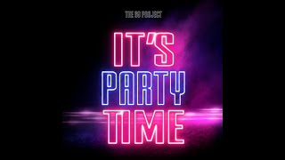 It's Party Time By TimGibbara