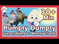 Humpty Dumpty + More Kids Songs | 30+ Minute Compilation