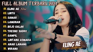 Sasya Arkhisna- Eling Ae Full Album Terbaru 2024 (Viral Tiktok)