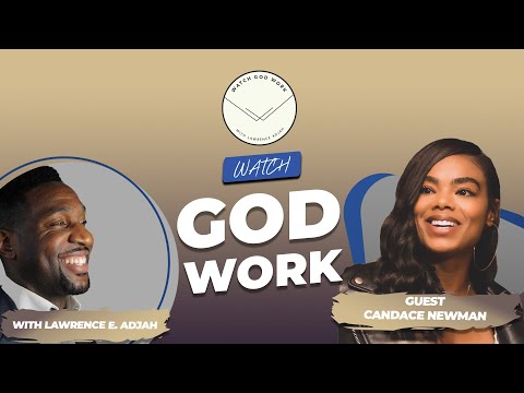 Candace Newman Talks Foster Care, Live Events, Entertainment & Coping Through Music | Watch God Work