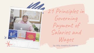What are the 21 Principles in Governing Payment of Salaries and Wages for the Workers?