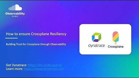 How to ensure Crossplane Resilience through Observability