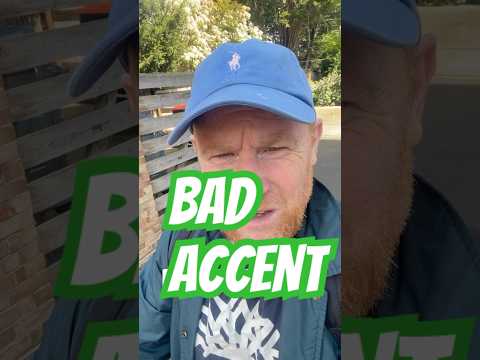 Bad Irish Accent