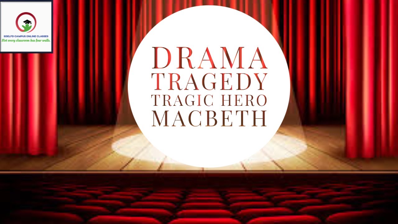 DRAMA TRAGEDY ARISTOTELIAN & SHAKESPEAREAN TRAGIC
