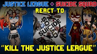 Suicide Squad \& Justice League react to 'Kill the Justice League' PS Game - Gacha Edits