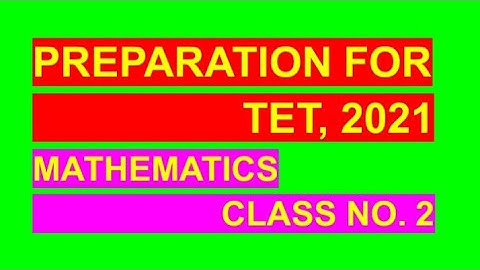 Preparation for Assam TET 2021 mathematics class no. 2 taught by Manjeet sir