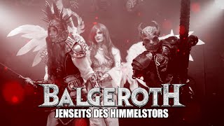 Balgeroth - Jenseits Des Himmelstors (Video 2018)