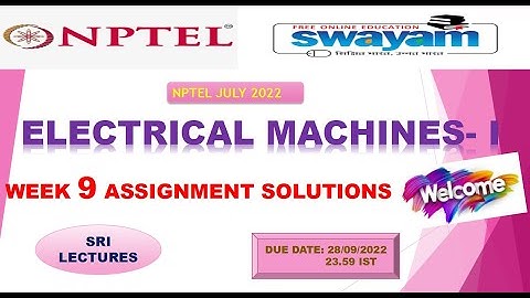 💥WEEK 9💥 🔥🔥ELECTRICAL MACHINES- I ASSIGNMENT SOLUTION 💥💥