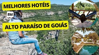 Melhores Hotéis em Alto Paraíso de Goiás