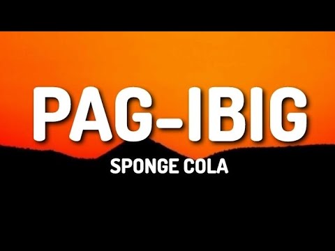 Pag Ibig Sponge Cola Lyrics