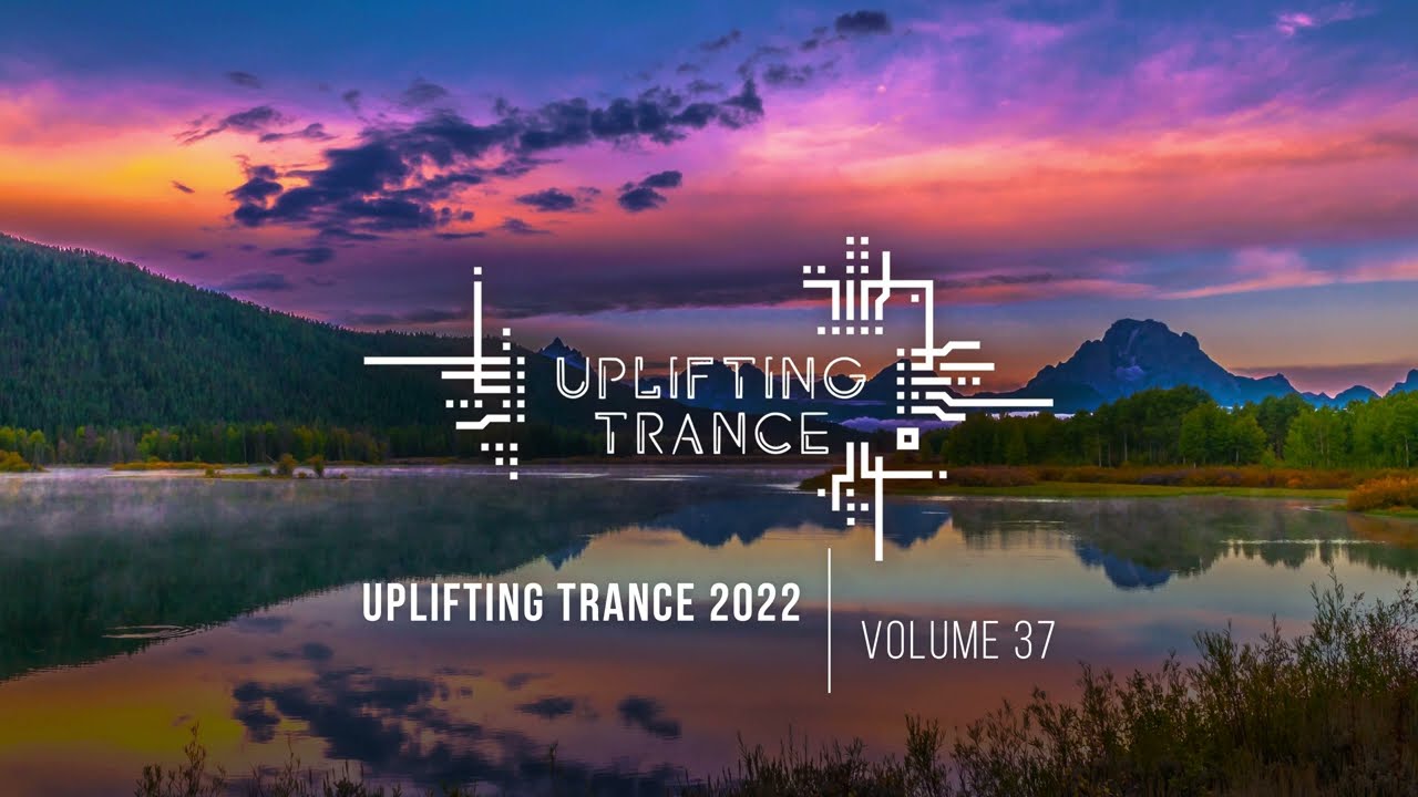 UPLIFTING TRANCE 2022 VOL. 37 [FULL SET]