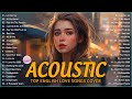 Trending acoustic love songs cover playlist 2023  soft acoustic cover of popular love songs