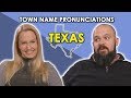 We Try to Pronounce Texas Town Names