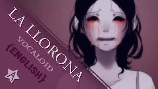 【暗黒】 La Llorona / The Weeping Woman (cover)