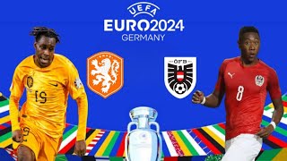 Netherlands 🇳🇱 vs 🇦🇹 Austria| UEFA Euro 2024 Group C | Simulation