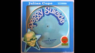 Video thumbnail of "Julian Cope - Easty Risin' (East Easy Rider remix)"