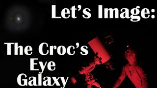 How to do Astrophotography: Let's Image the Croc's Eye Galaxy M 94