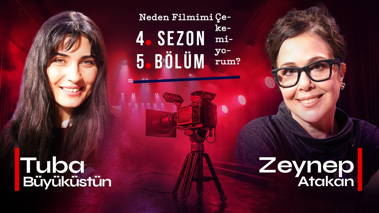 От декораций до блеска экранов! | Туба Бююкюстюн | Neden Filmimi Çekemiyorum?