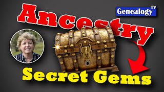 Secret Gems on Ancestry