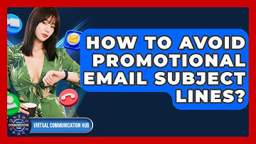 How To Avoid Promotional Email Subject Lines? - Virtual Communication Hub