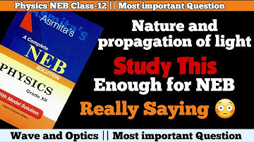Most Important Question of Nature and propagation of light|Class-12 NEB Important Question Physics |