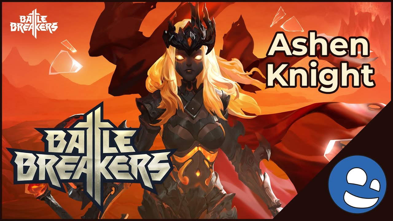 Ashen Knight! Do you need the fire? Hero Overview - Battle Breakers