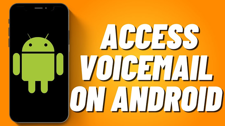 How to listen to a voicemail on android