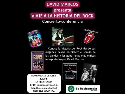 Concierto – Conferencia: David Marcos presenta &#039;Viaje a la Historia del Rock&#039;