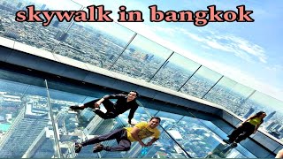 Skywalk In bangkok|| Bangkok skywalk complete guide|||