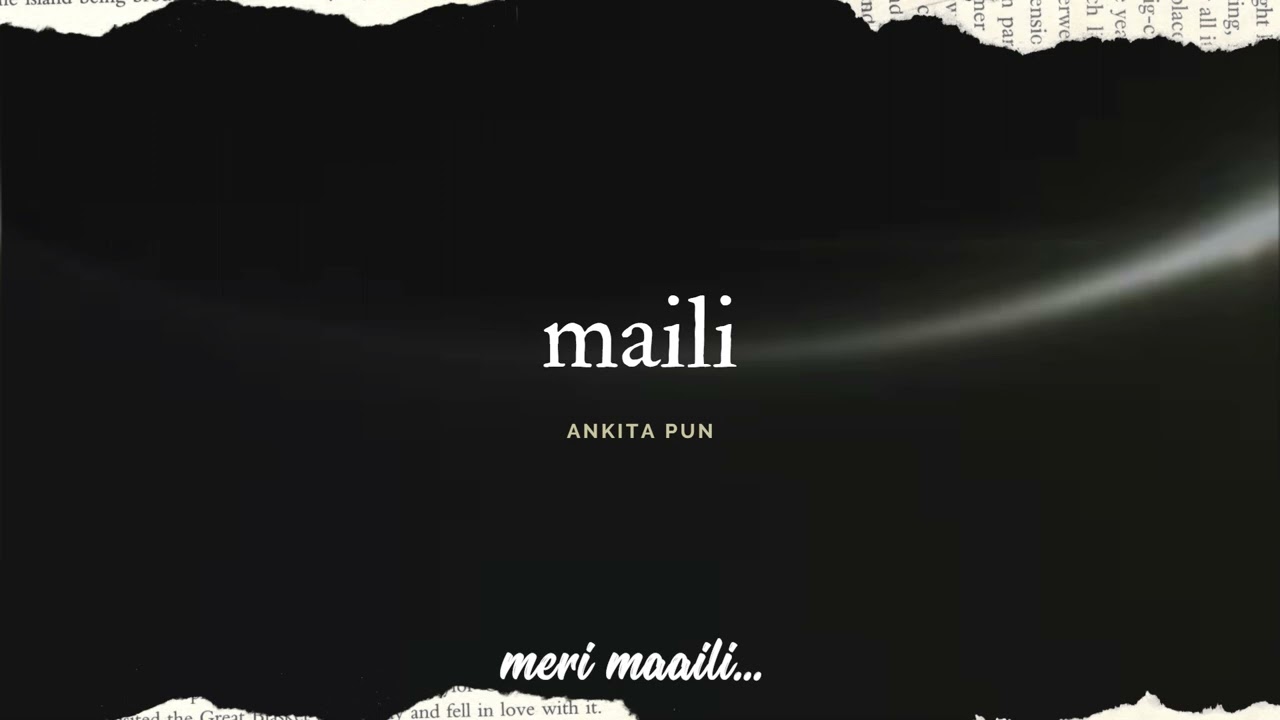 Ankita Pun   Maili  lyrics video