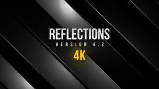#54 Reflections V4.2 Loop Backgorund Video