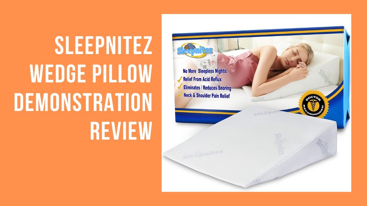 Sleepnitez Wedge Pillow Demonstration Review YouTube