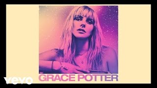 Grace Potter - Look What We've Become (Audio Only) chords