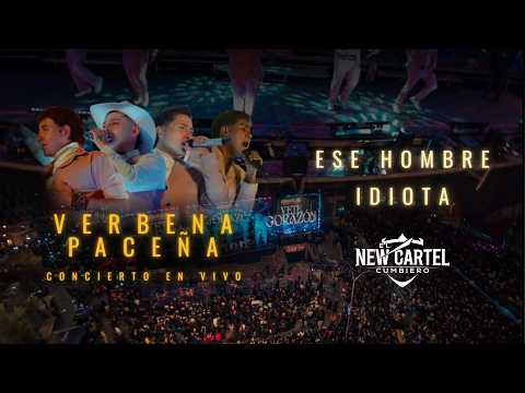 EL NEW CARTEL CUMBIERO - ESE HOMBRE/UN IDIOTA (EN VIVO) Verbena Paceña 2026 💎🔥