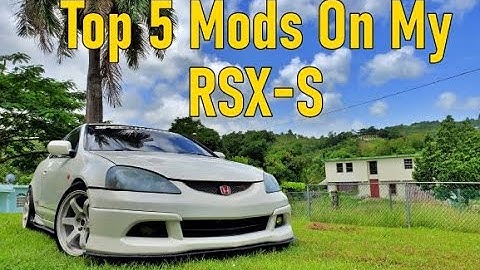 My Top 5 Mods On My RSX Type S